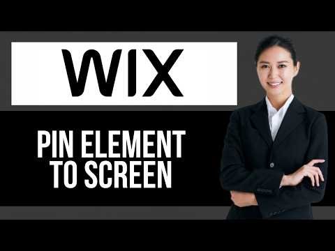 How to Pin Element to Screen on Wix Website — Step by Step Wix Tutorial
