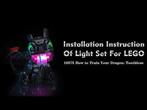Installation Instruction Of Light Set For LEGO 10375 How to Train Your Dragon: Toothless.