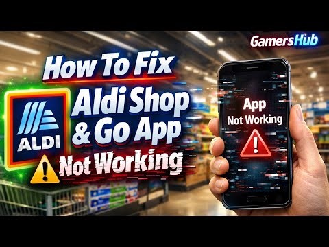 How to Fix Aldi Shop App Not Working, Keeps Crashing or Not Loading Issue