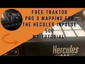 Traktor Pro 3 Mapping for the Hercules Inpulse 500