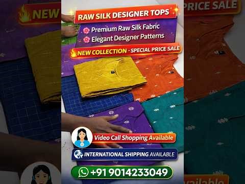 ✨ Beautiful Raw Silk Designer Tops Collection