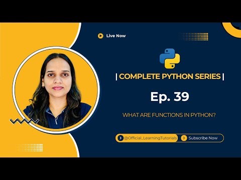 Complete Python Series Tutorial 39: What are Functions, Parameters, Arguments Explained!!