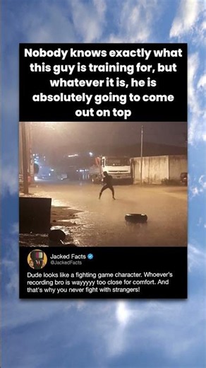 Nobody knows exactly what this guy is training for, but whatever it is