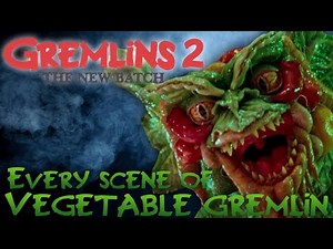 Gremlins 2: the new batch every scene of vegetable gremlin