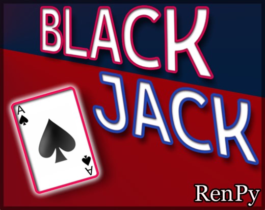 [RenPy] Black Jack is out now! With betting and visuals