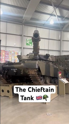 The Chieftain Tank 🇬🇧🪖
