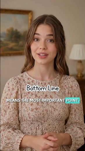 Bottom Line Meaning in English | Bottom Line Idiom with Meaning, Examples & Sentences