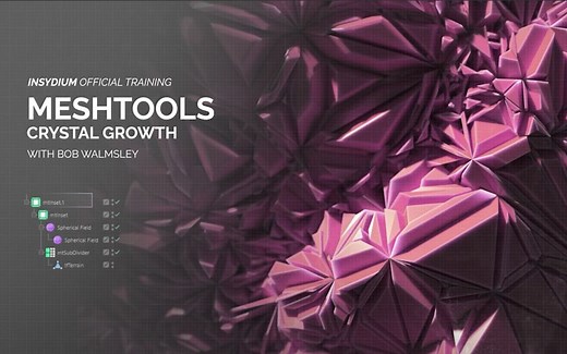 MeshTools教程-晶体生长(C4D插件INSYDIUM FUSED X-particles)