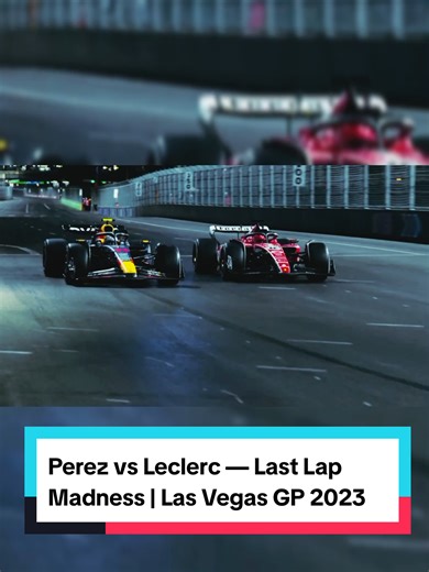 Perez vs Leclerc: Last Lap Madness at Las Vegas GP 2023