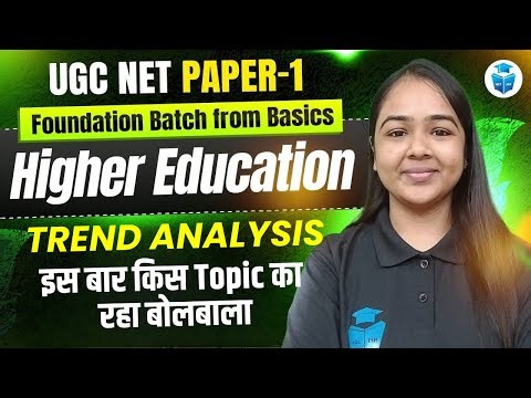 UGC NET Paper 1 Higher Education Trend Analysis | UGC NET June 2026 Foundation Batch | JRFAdda