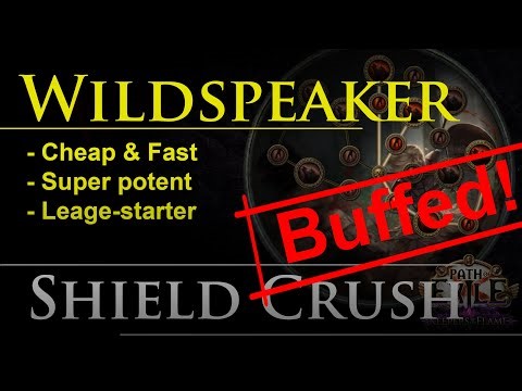 Shield Crush Wildspeaker | Phrecia League Start | PoE1 | BUFFED!