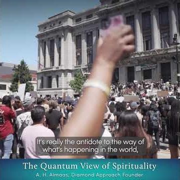 Quantum View of Spirituality Lecture Series with A. H. Almaas