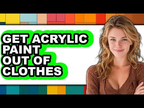 How to Get Acrylic Paint Out of Clothes - Step by Step