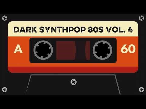 Dark Synthpop 80s Vol. 4 – New Wave Electronic Vibes | Shadowy 80s Synth Revival