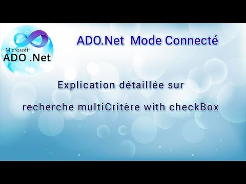 ADO.Net 04 Mode Connecté : Explication détaillée sur recherche multiCritère with checkBox
