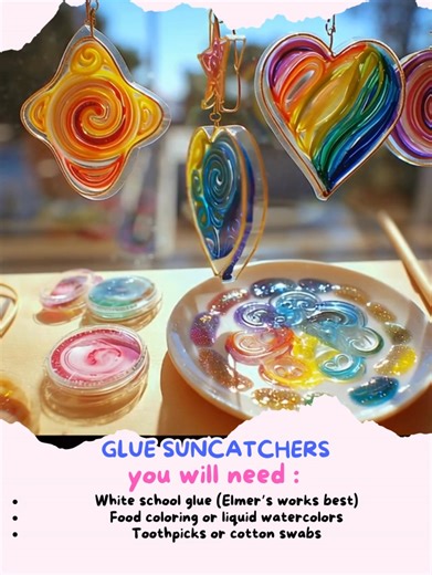 DIY Glue Suncatchers Materials Needed: Clear plastic lids (from yogurt, margarine, or takeout containers) OR wax paper White school glue (Elmer’s works best) Food coloring or liquid watercolors Toothpicks or cotton swabs Glitter or sequins (optional, for sparkle) String or suction cups for hanging Instructions: Prepare Your Base Place your clear plastic lid (or wax paper sheet) on a flat surface. This will be the mold for your suncatcher. Fill with Glue Squeeze a generous amount of white school 