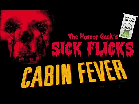Cabin Fever (2002) | 🤮 Sick Flicks