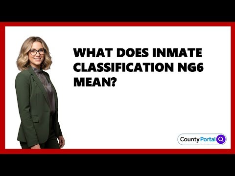 What Does Inmate Classification NG6 Mean?