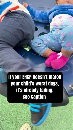 Does your child’s EHCP reflect their worst days, or only the good ones?