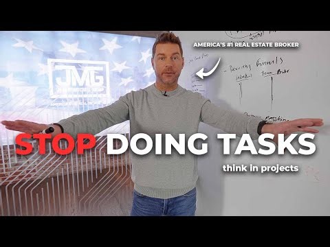 Projects vs Tasks: The Segmenting Framework Used by the #1 Real Estate Broker in America