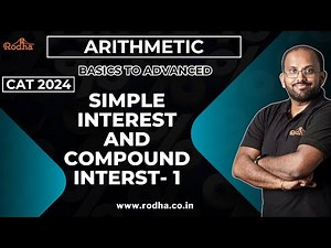 Simple Interest & Compound Interest 1 | CAT Preparation | Arithmetic | Quantitative Aptitude