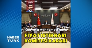 Anayasa Mahkemesi'nden Fiyat İstikrarı Komitesi kararı - İş-Yaşam Haberleri