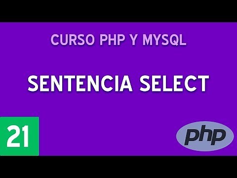 SELECT - Mostrar datos de una tabla | Curso PHP y MySQL #21