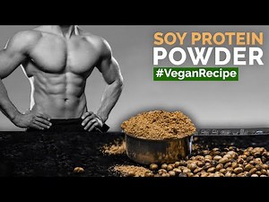 Soy Protein Powder | Best homemade Soya protein supplement | Soybean powder at home