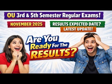 OU Degree 3rd & 5th Sem Results Date? Nov 2025 | Genuine Update | Abed Sir