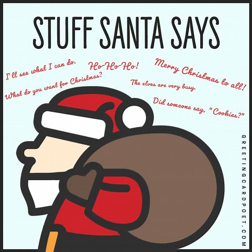 Stuff Santa Says: "I'll See What I Can Do" and "Merry Christmas!"