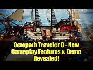 Octopath Traveler 0 - New Gameplay Features & Demo Revealed!