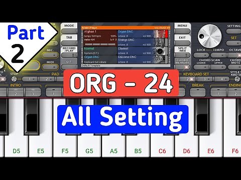 Org 24 _All Setting_(Part - 2) #piano + hidden features || Fi Techno Help