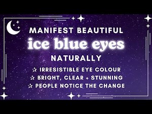 ⏾₊˚✧ Ice Blue Eyes Subliminal | Bright, Clear, Stunning Eyes, People Will Notice‎ | 8hr Sleep ✧˚₊⏾