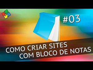 HTML Básico: Como criar sites com Bloco de Notas #3