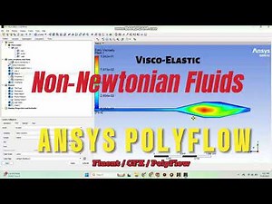 Non-Newtonian Fluid Flow Simulation in PolyFlow| ANSYS CFX & Fluent | CFD Tutorial | Viscoelastic