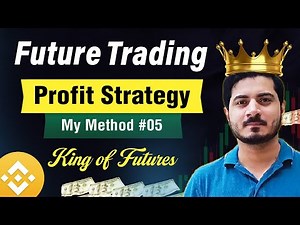 Binance Futures Trading | Future Trading Profit Strategy | Binance Futures