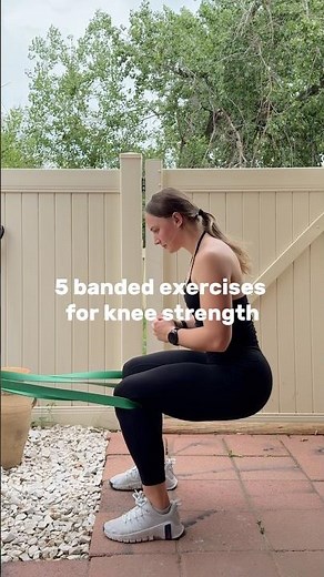 KNEE STRENGTH using bands