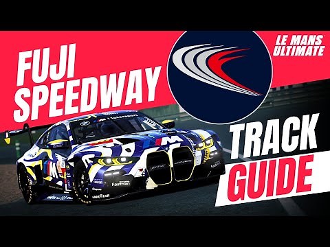 Le Mans Ultimate [LMU]: Fuji Speedway | BMW M4 GT3 | Track Guide | Alessandro Ottaviani