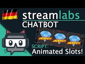 🎰Animated Slots Twitch Neuheit! Streamlabs Chatbot Script Casino game / Spiel ! GER App Слот