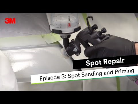 Spot Repair Episode 3: Spot Sanding and Priming