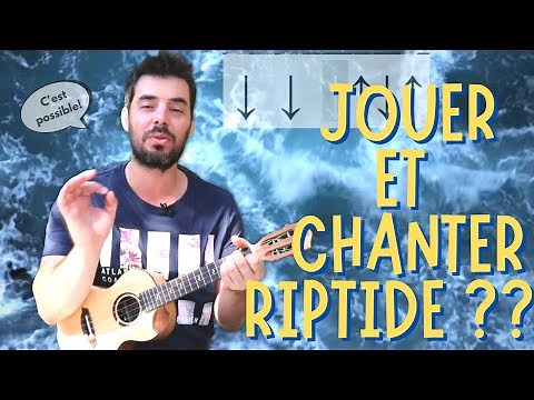 Comment jouer ET chanter RIPTIDE ?? ukulélé débutants - Vance Joy