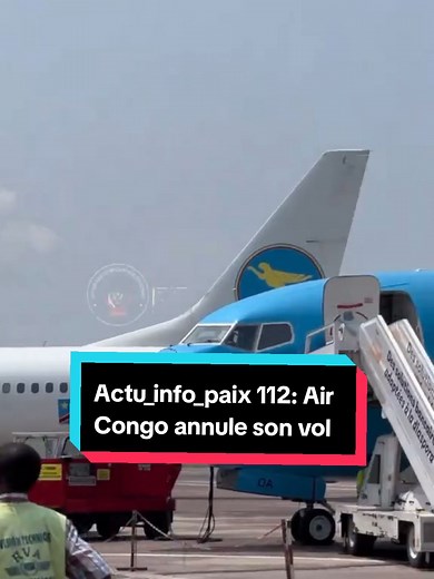 Annulation de vol par Air Congo à l'aéroport de Ndjili