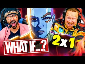 Marvel WHAT IF SEASON 2 EPISODE 1 REACTION!! 2x1 Breakdown & Review | Nebula Joined The Nova Corps