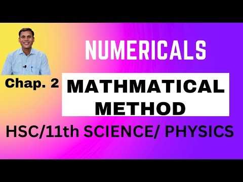 Mathmatical methed| NUMERICAL | HSC| 11th PHYSICS |TEXTBOOK NUMERICALS| SCIENCE | ACE PHYSICS
