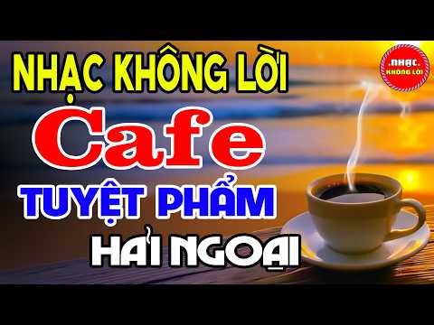 Nhạc Không Lời Cafe Buổi Sáng - Hòa Tấu Nhạc Rumba - Tuyệt Phẩm Hải Ngoại- Nhạc Test Loa Không Lời