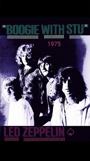"Boogie With Stu" Led Zeppelin ‧ 1975☆ #ledzep #70smusic #dtm2030