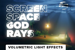 Screen Space God Rays by Symmetry Break Studio