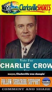 Charles Crow – Mayor of Clarksville, Tennessee