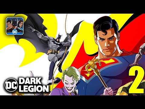 DC Dark Legion Gameplay Walkthrough Part 2 (Android, iOS)