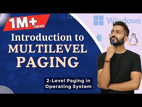 L-5.13: 2-Level Paging in Operating System | Multilevel Paging